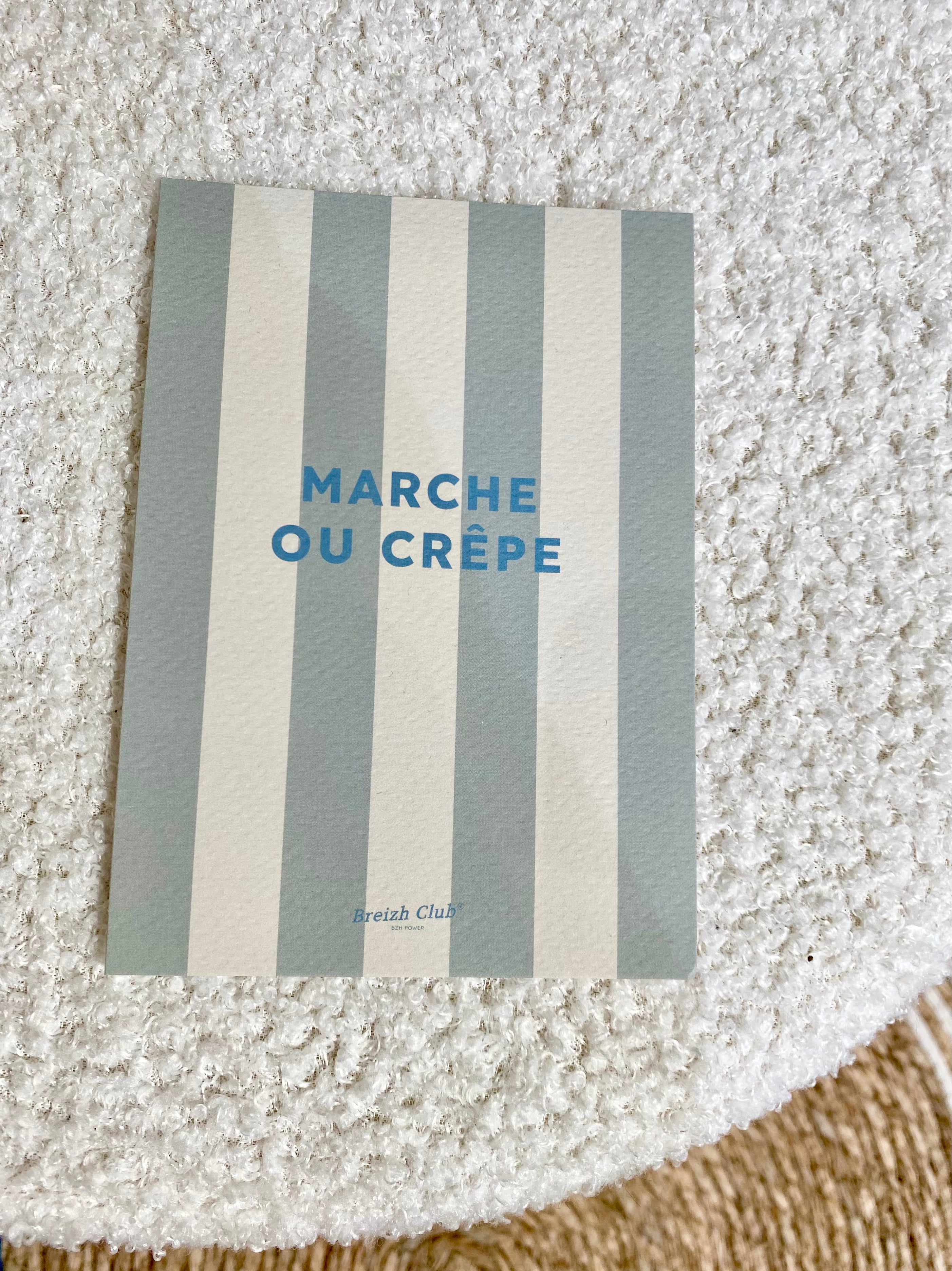 Carte postale "Marche ou crêpe"